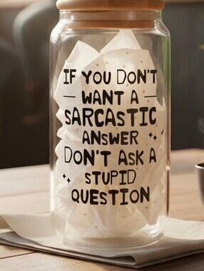 Sarcastic Quote Glass Tumbler with Bamboo Lid And Glass Straw
